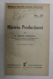 MARIREA PRODUCTIUNEI de ERNEST GRINTESCU , 1934