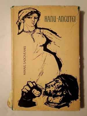 Mihail Sadoveanu - Hanu Ancuței și alte povestiri (ilustrații de Roni Noel; 1963) foto