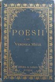Poesii Veronica Micle, Editie 1887, I.G. Haimann, Coperta Cartonata. (Lipsa Fila 15-16). Raritate!