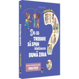 Explica-mi de ce trebuie sa spun intotdeauna buna ziua, Larrousse
