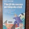 Bill George - 7 lectii de succes pe timp de criza