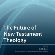 The Future of New Testament Theology