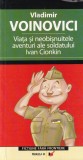 Vladimir Voinovici - Viata si neobisnuitele aventuri ale soldatului Ivan Cionkin, Paralela 45