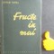 Fructe in mai Stefan Iures