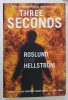 THREE SECONDS by ROSLUND and HELLSTROM , 2010