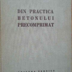 Din Practica Betonului Precomprimat - M. Halmagiu L. Scripca ,281968