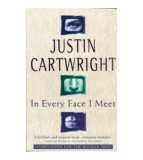 Justin Cartwright - In every face I meet - 110673
