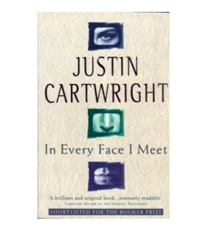 Justin Cartwright - In every face I meet - 110673