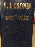 A. J. Cronin - Sub stele