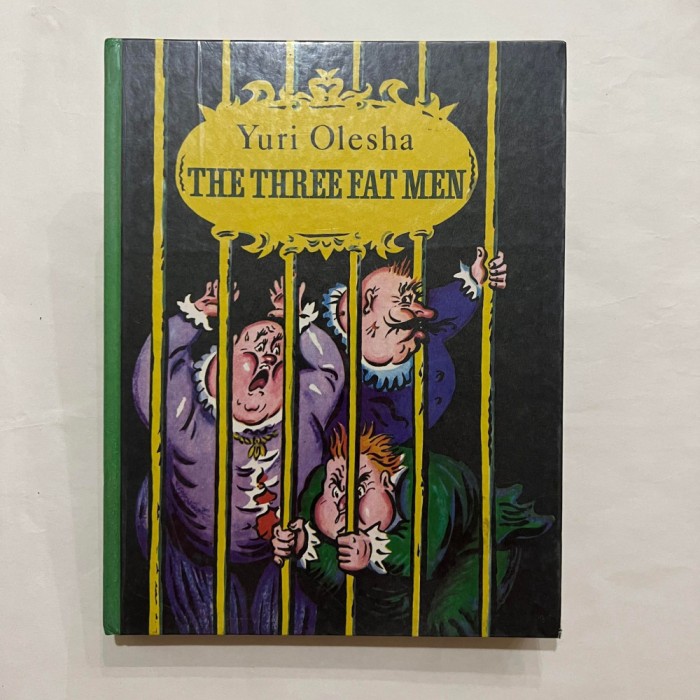 Yuri Olesha - The Three Fat Men