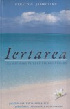 Gerald G. Jampolsky - Iertarea