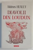 DIAVOLII DIN LOUDUN , roman de ALDOUS HUXLEY , 2023