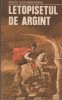 Rodica Ojog-Brasoveanu - Letopisetul de argint, 1981, Alta editura