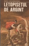 Rodica Ojog-Brasoveanu - Letopisetul de argint, 1981, Alta editura