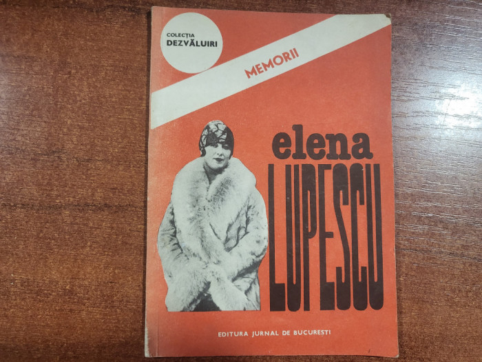 Memorii de Elena Lupescu