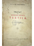 Iosif Ionescu-Muscel - Tratat de tehnologie mecanică textilă, vol. 1 (editia 1947)