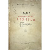 Iosif Ionescu-Muscel - Tratat de tehnologie mecanica textila, vol. 1 (Editia: 1947)