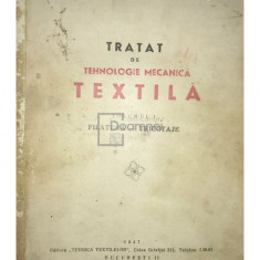 Iosif Ionescu-Muscel - Tratat de tehnologie mecanică textilă, vol. 1 (editia 1947)