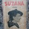 Maria S. Pallade - Suzana (Ed. Cartea Romănească) ediție princeps