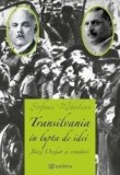 Transilvania &icirc;n lupta de idei | Stefania Mihailescu, Paideia