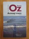 Aceeasi mare - Amos Oz