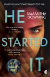 He Started It | Samantha Downing, Penguin Books Ltd