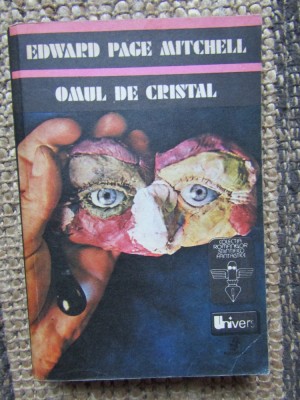 Edward Page Mitchell - Omul de cristal foto