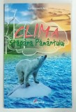 CLIMA , STAPANA PAMANTULUI de LUCIAN IRINEL ILINCA , 2014