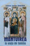 M&acirc;ntuirea &icirc;n viața de familie - Sf&acirc;ntul Teofan Zăvor&acirc;tul, Cartea Ortodoxă, 2004, 128 pagini, Crestinism