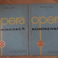 OPERA ROMANEASCA VOL.1-2-OCTAVIAN L. COSMA