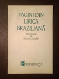 Pagini din lirica braziliană: traducere de Julia Car&acirc;p (Rio de Janeiro, 1989)