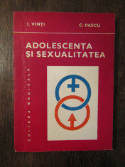 I. VINTI SI C. PASCU - ADOLESCENTA SI SEXUALITATEA foto