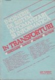 Inginerie de sistem, automatizari si informatica in transporturi, Volumul I (feroviare, navale, aeriene, rutiere)