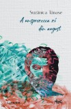 Cumpara ieftin A unsprezecea zi din august