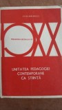 Unitatea pedagogiei contemporane ca stiinta- Stefan Barsanescu