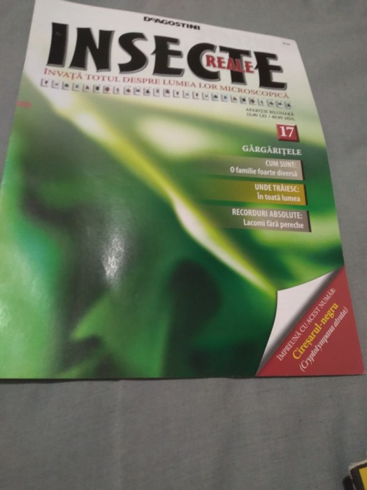 REVISTA INSECTE REALE NR.17 GARGARITELE DOAR REVISTA