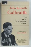 THE NEW INDUSTRIAL STATE by JOHN KENNETH GALBRAITH , 2007