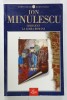 CORIGENT LA LIMBA ROMANA / ROSU , GALBEN SI ALBASTRU de ION MINULESCU , 2002