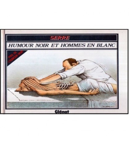 - Serre - Humoir noir et hommes en blanc - Prix de l&#039;humour noir -