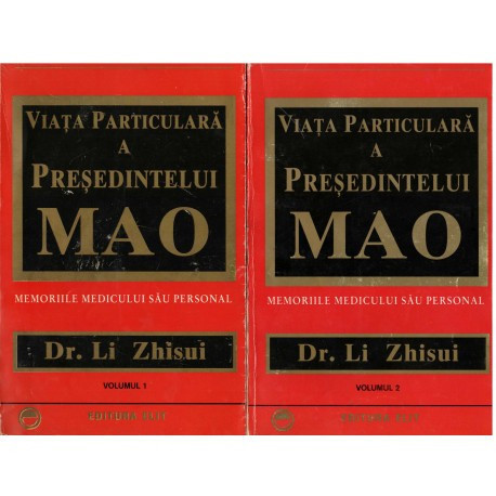 Li Zhisui - Viata particulara a presedintelui Mao vol.I si II - Memoriile medicului sau personal - 102234
