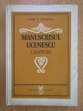 Vasile Nicolescu - Manuscrisul Ucenescu. Canturi cantec laic bisericesc folclor