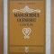 Vasile Nicolescu - Manuscrisul Ucenescu. Canturi (manuscris cantec laic bisericesc folclor Gheorghe George imnul national melodii poet dascal muzician