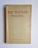 Dicționar politic &ndash; Red. B. N. Ponomarev, Ed. Politică, 1959