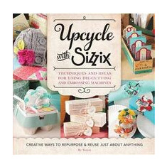 Upcycle with Sizzix