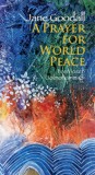 A Prayer for World Peace - Jane Goodall, Carte straina, Carte in engleza
