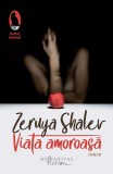 Viata amoroasa | Zeruya Shalev