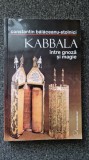 KABBALA INTRE GNOZA SI MAGIE - Balaceanu-Stolnici