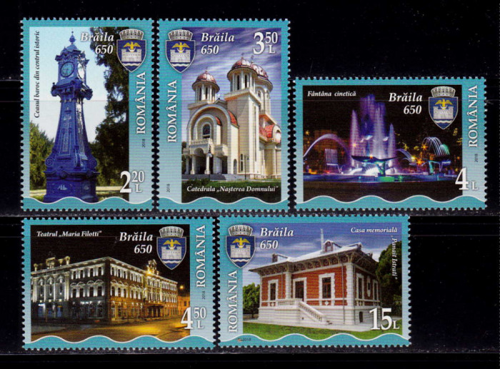 RO 2018,LP 2178 , &quot;Braila 650 ani atestare documentara&quot; , serie , MNH