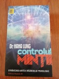 Haha Lung, Controlul minții. Străvechea artă a războiului psihologic