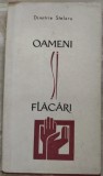 DIMITRIE STELARU: OAMENI SI FLACARI (POEZII)[EDITIA PRINCEPS/EPL 1963/DEDICATIE]